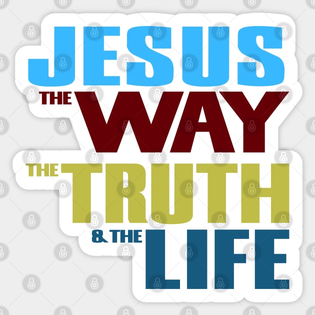 Jesus The Way The Truth & The Life Christian Sticker by Yesteeyear
